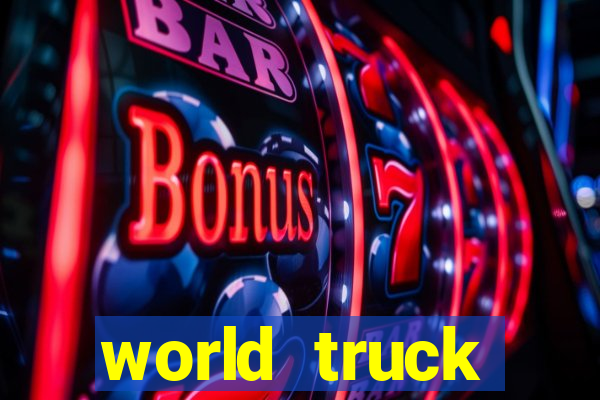 world truck simulator dinheiro infinito